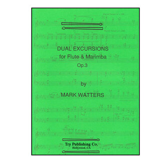 TRY Publishing Dual Excursions For Flute And Marimba - by Mark Watters - TRY1111