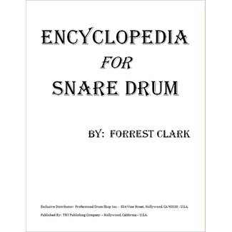 TRY Publishing Encyclopedia For Snare Drum - by Forrest Clark - TRY1128