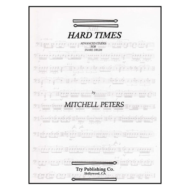 Hard Times For Snare Drum - by Mitchell Peters - TRY1069