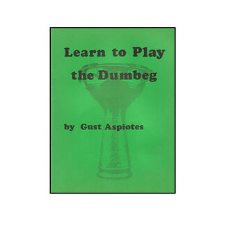 TRY Publishing Learn to Play the Dumbeg - by Gus Aspiotes - TRY1123