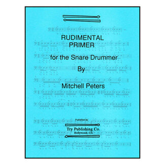 TRY Publishing Rudimental Primer For The Snare Drummer - by Mitchell Peters - TRY1067