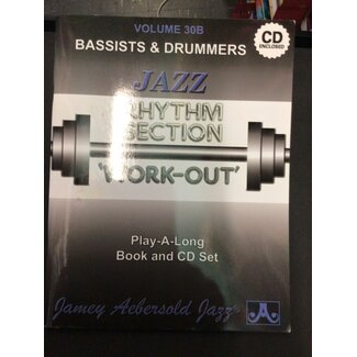 Jamey Aebersold Jazz Bassists and Drummers Jazz Rhythm Section Workout - by Jamey Abersold