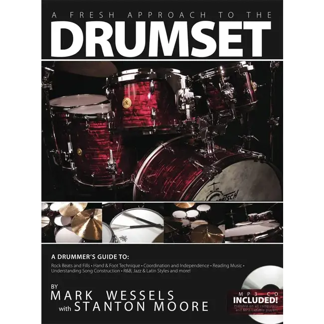 A Fresh Approach to the Drumset - by Mark Wessels