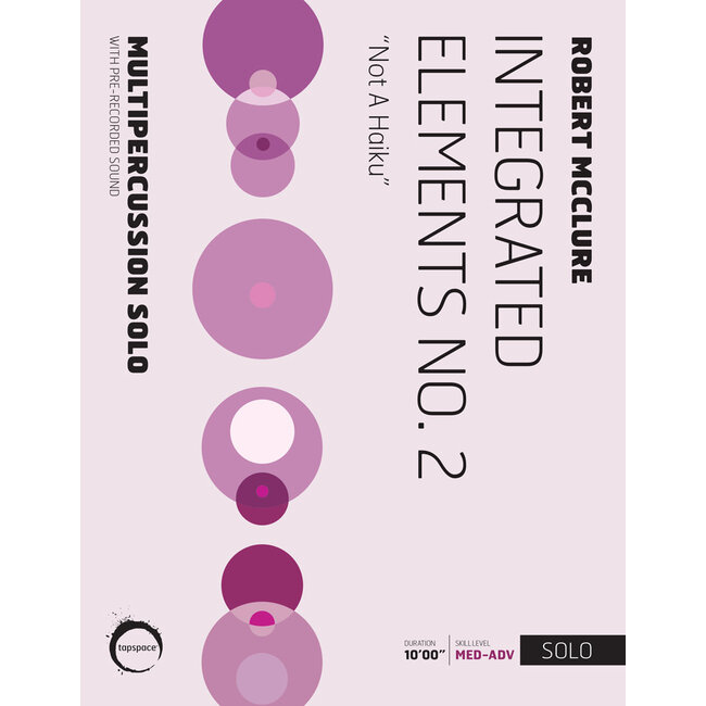 Integrated Elements No. 2 - “Not a Haiku” - by Robert McClure - TSPCS-12