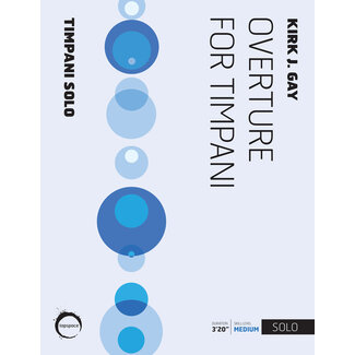 TapSpace Overture for Timpani - by Kirk J. Gay - TSPCS-05