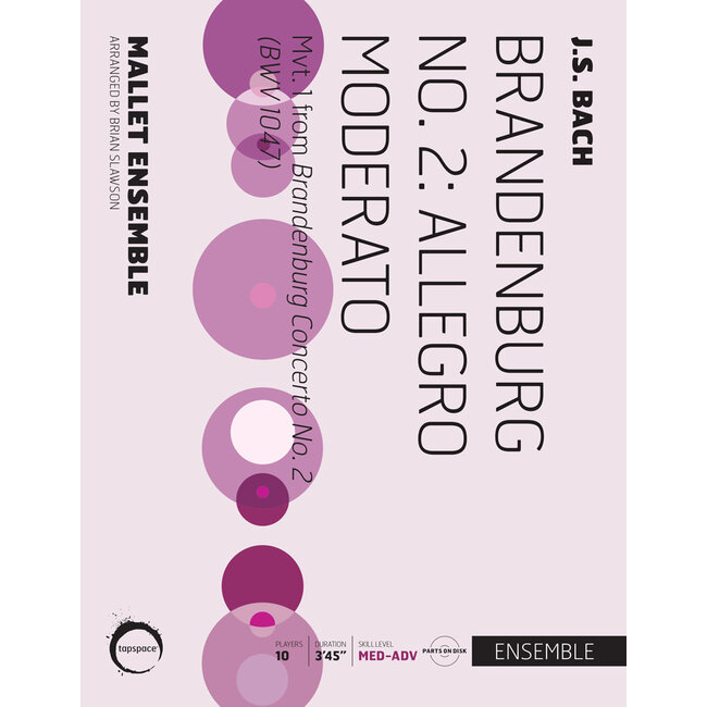Brandenburg No. 2: Allegro Moderato - by J.S. Bach; arr. Brian Slawson - TSPCE-57