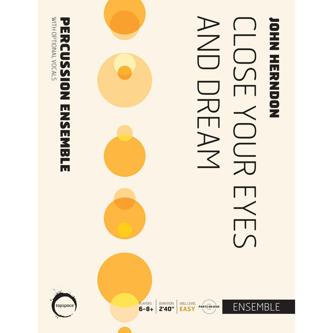 Close Your Eyes and Dream - by John Herndon - TSPCE17-026