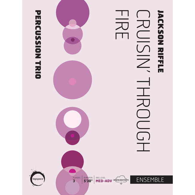 Cruisin’ Through Fire - by Jackson Riffle - TSPCE21-002