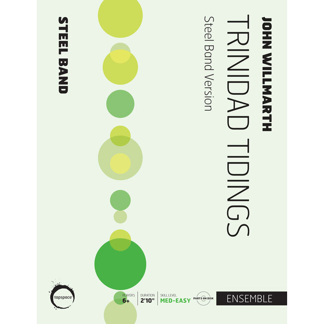 Trinidad Tidings (steel band version) - by John Willmarth - TSPSB-06