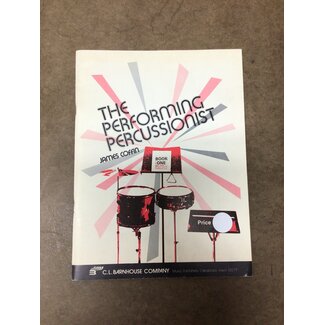 C. L. Barnhouse The Performing Percussionist Book 1 - by James Coffin