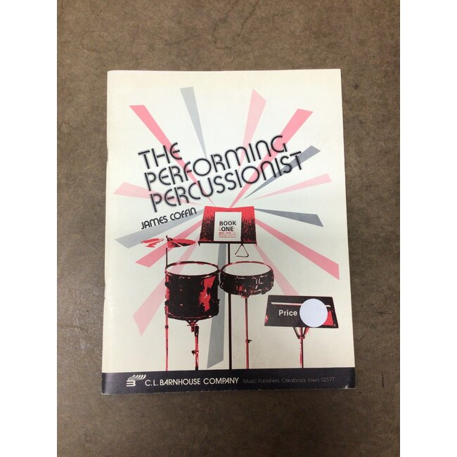 The Performing Percussionist Book 1 - by James Coffin