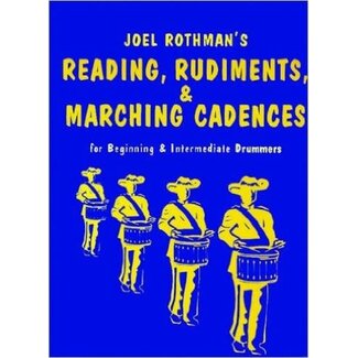 Joel Rothman Reading, Rudiments and Marching Cadences - by Joel Rothman - JRP88