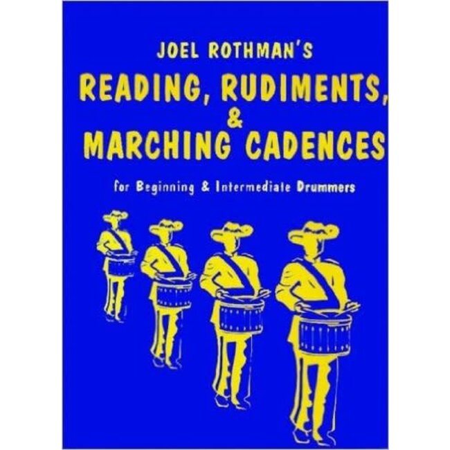 Reading, Rudiments and Marching Cadences - by Joel Rothman - JRP88