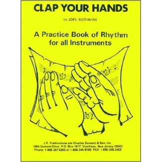 Joel Rothman Clap Your Hands - A Practice Book Of Rhythm For All Instruments - by Joel Rothman - JRP46