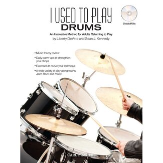 Carl Fischer Music I Used to Play Drums - by Liberty DeVitto, Sean Kennedy