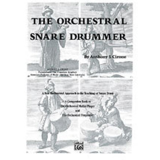Alfred Publishing Co. The Orchestral Snare Drummer - by Anthony J. Cirone - 00-EL02766