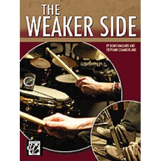 Alfred Publishing Co. The Weaker Side - by Dom Famularo and Stéphane Chamberland - 00-29961