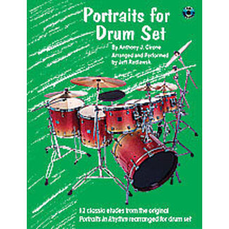 Alfred Publishing Co. Portraits for Drum Set - by Anthony J. Cirone - 00-0753B
