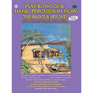 Alfred Publishing Co. Play Bongos & Hand Percussion Now: The Basics & Beyond - by Richie Gajate-Garcia - 00-0637B