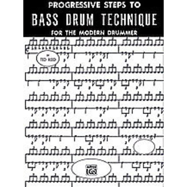Progressive Steps to Bass Drum Technique for the Modern Drummer - by Ted Reed - 00-17315