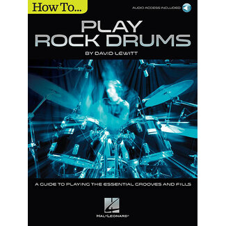 Hal Leonard How to Play Rock Drums - by David Lewitt - HL00138541