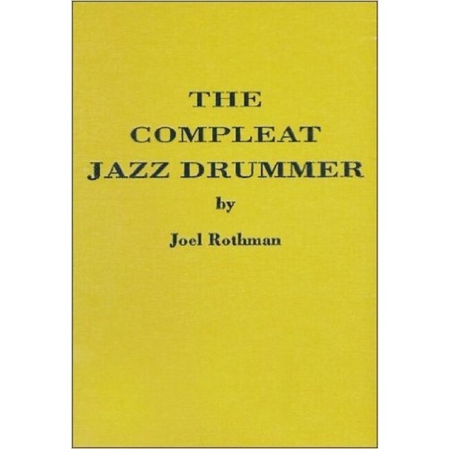 The Compleat Jazz Drummer (Hard Cover) - by Joel Rothman - JRP63