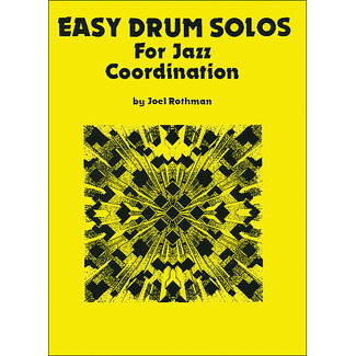 Joel Rothman Easy Drum Solos For Jazz Coordination - by Joel Rothman - JRP24