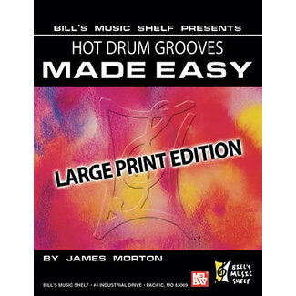 Mel Bay Hot Drum Grooves Made Easy - by James Morton - 22098