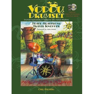 Carl Fischer Music Voudou Drumset - by Travis Knepper, James Armstrong