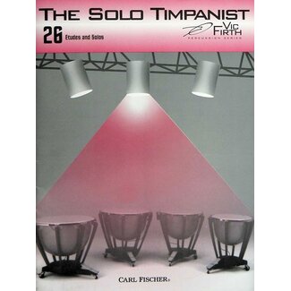 Carl Fischer Music The Solo Timpanist - by Vic Firth
