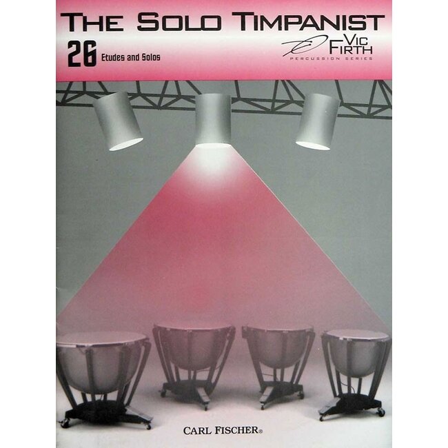 The Solo Timpanist - by Vic Firth