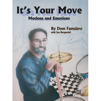 Alfred Publishing Co. It's Your Move - by Dom Famularo - 00-0568B