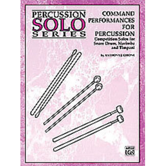 Alfred Publishing Co. Command Performances for Percussion - by Anthony J. Cirone - 00-0354B