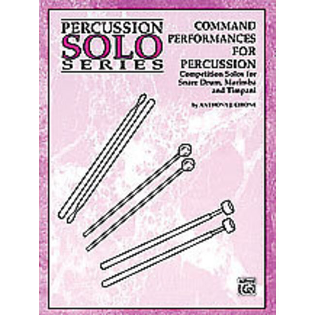 Command Performances for Percussion - by Anthony J. Cirone - 00-0354B