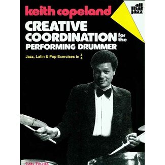 Carl Fischer Music Creative Coordination for the Performing Drummer - by Keith Copeland