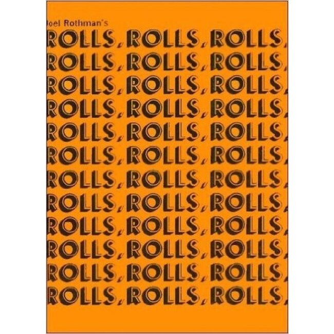 Rolls, Rolls, Rolls - by Joel Rothman - JRP44