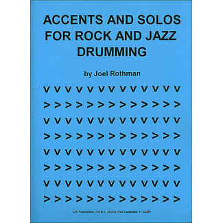 Joel Rothman Accents And Solos For Rock And Jazz Drumming - by Joel Rothman - JRP33