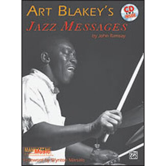 Alfred Publishing Co. Art Blakey's Jazz Messages - by Art Blakey, written by John Ramsay - 00-MMBK0059CD