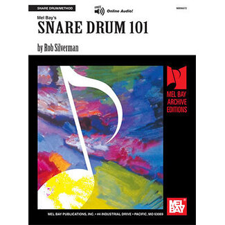 Mel Bay Snare Drum 101 - By Rob Silverman - 96672