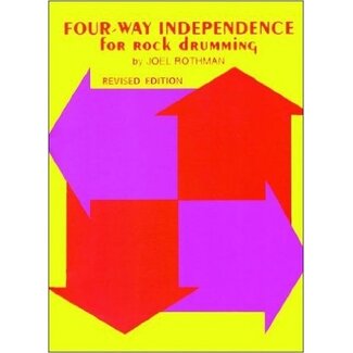 Joel Rothman Four Way Independence for Rock Drumming - by Joel Rothman - JRP08