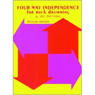 Joel Rothman Four Way Independence for Rock Drumming - by Joel Rothman - JRP08