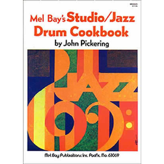 Studio/Jazz Drum Cookbook - by John Pickering - 93625