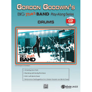 Alfred Publishing Co. Gordon Goodwin's Big Phat Band Play-Along Series: Drums - by Gordon Goodwin and Bernie Dresel - 00-25256