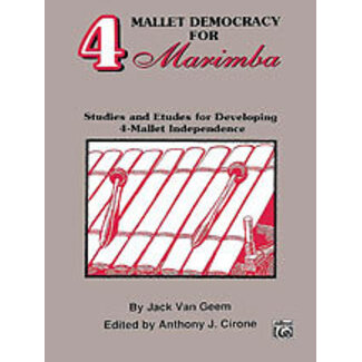 Alfred Publishing Co. 4 Mallet Democracy for Marimba - by Jack Van Geem / ed. Anthony J. Cirone - 00-EL03684