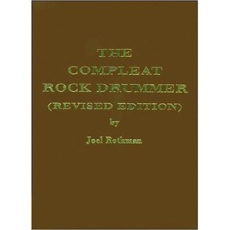 Joel Rothman The Compleat Rock Drummer (Hard Cover) - by Joel Rothman - JRP64