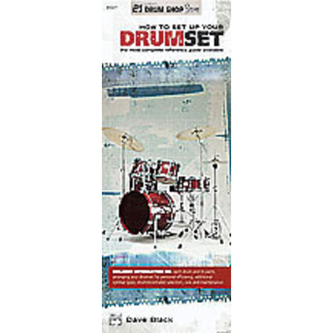 How to Set Up Your Drumset - by Dave Black - 00-20427