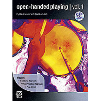 Alfred Publishing Co. Open-Handed Playing, Volume 1 - by Claus Hessler with Dom Famularo - 00-30596