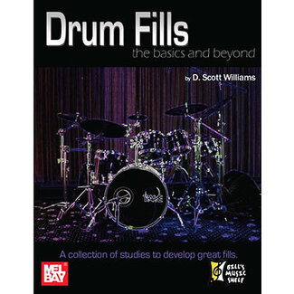 Mel Bay Drum Fills: The Basics and Beyond - by D. Scott Williams - 22058