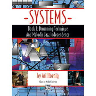 Alfred Publishing Co. Systems, Book 1: Drumming Technique and Melodic Jazz Independence - by Ari Hoenig - 98-37458