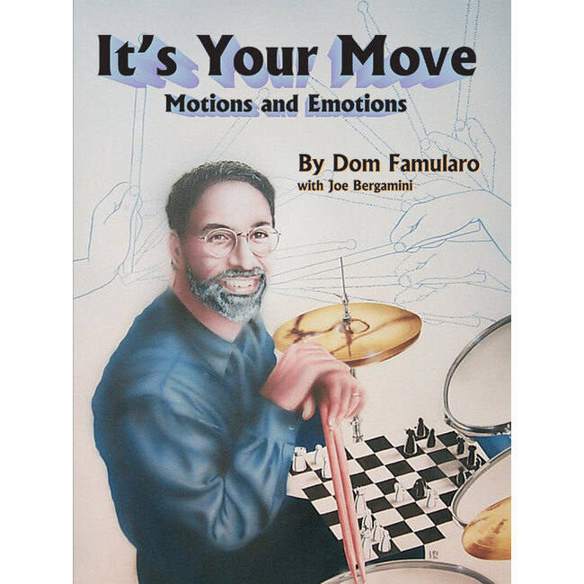 It's Your Move - by Dom Famularo - 00-0568B